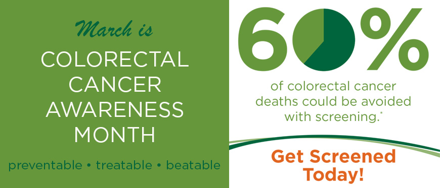 Colorectal Cancer Awareness Month graphic - 60% of colorectal cancer deaths could be avoided with screening